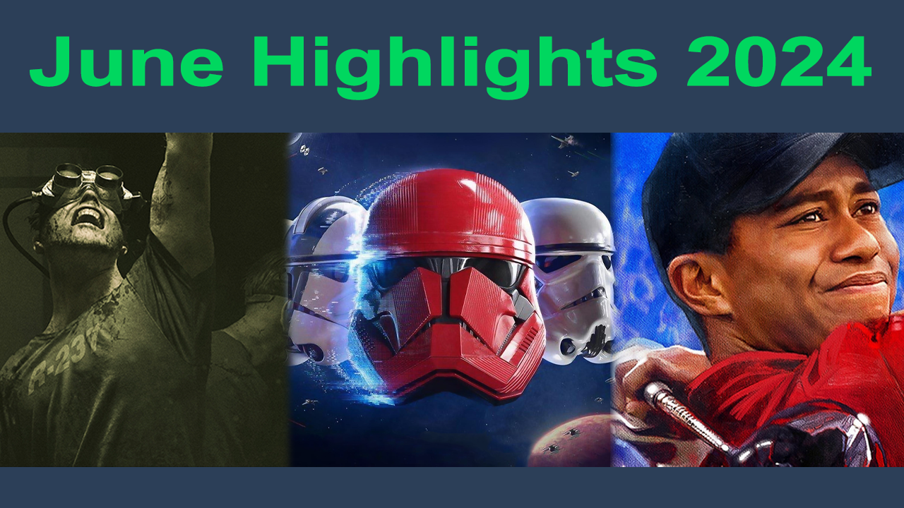 June Stream Highlights 2024 – 07/09/2024